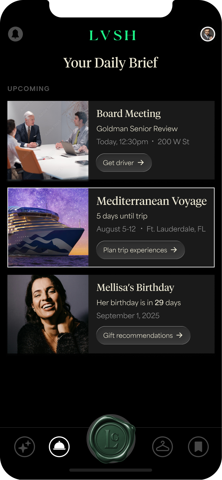 LVSH app — Your Daily Brief screen, showing upcoming board meeting, Mediterranean voyage, and a friend's birthday